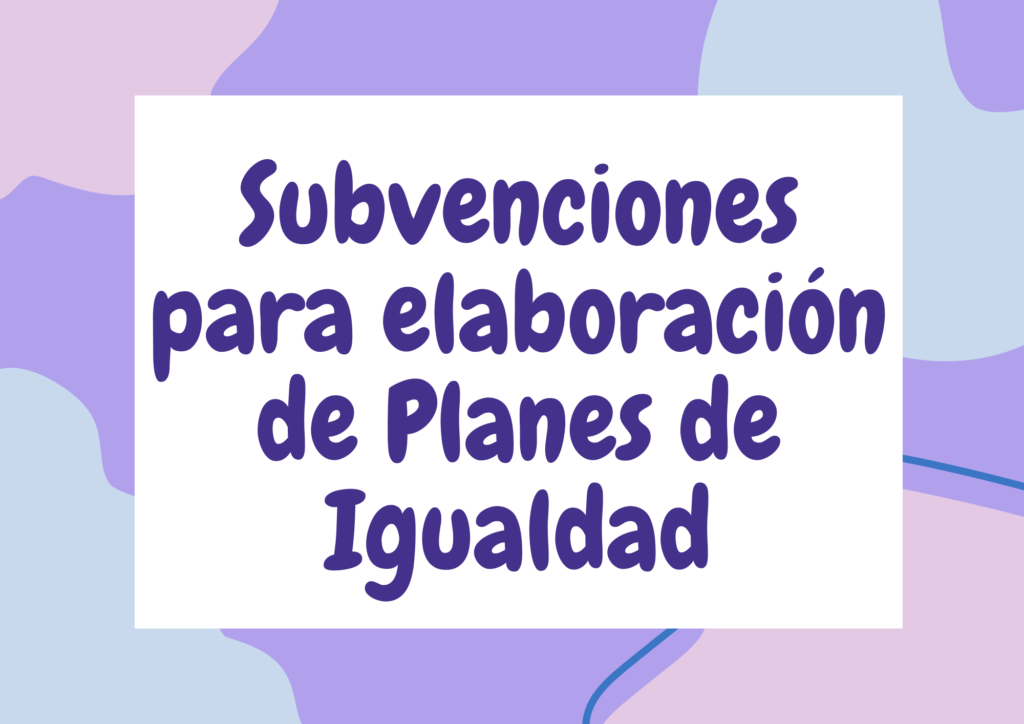 subvenciones planes de igualdad